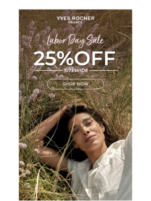 Yves Rocher - ⏰ Last 24 hours - Labor Day Exclusive: 25% Off Sitewide
