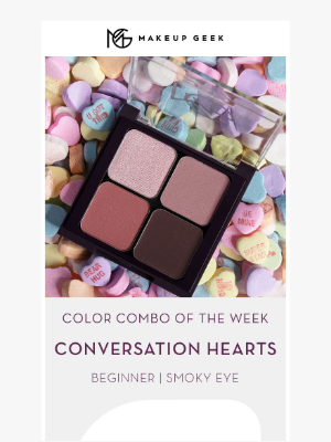 Makeup Geek - Conversation Hearts ❤️