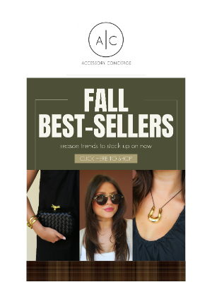 Accessory Concierge - See What Shoppers Can't Get Enough…🍂✨🤩