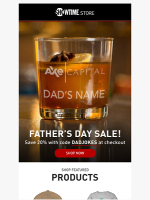 Showtime Networks - Showtime Dads Get 20% Off!