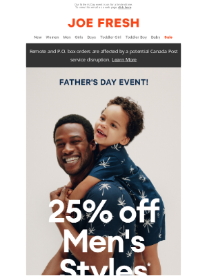 Joe Fresh (Canada) - FOR DAD: 25% off Men's Styles! 👔