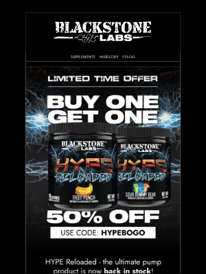 Blackstone Labs - Buy One, Get One 50% Off Hype Reloaded! 🔥