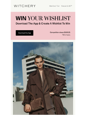 Witchery (Australia) - Win Your Wishlist | Download The App