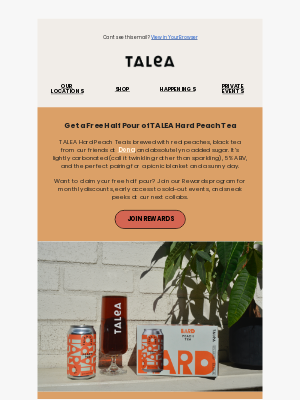 Talea Beer Co. - Real Peaches + Tea = Half Pour On Us