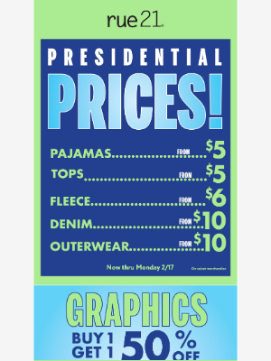 rue21 - Presidental Prices: Deals You Don't Want To Miss🚨