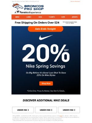 Denver Broncos - It's The Final Drive... 20% Off Nike Ends Tonight