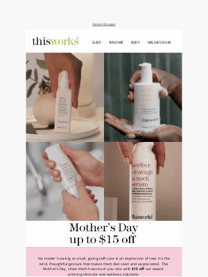 This Works (United Kingdom) - It’s on, $15 off for Mother's Day!