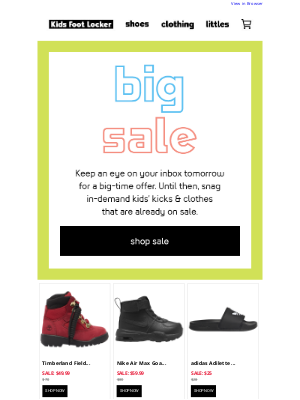 Kids Foot Locker - Save on new heat + be ready for a big offer tomorrow!