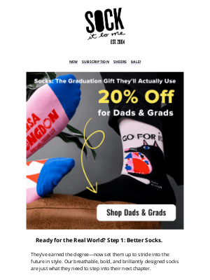 Sock It to Me - The Ultimate Gift for Dads, Grads & Feet With Opinions.