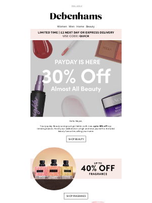 Debenhams (United Kingdom) - £2 Next Day Delivery ends midnight + up to 30% off almost all beauty