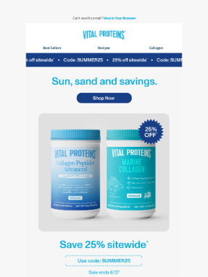 Vital Proteins - Summer season = Sale season. 25% off sitewide* ends soon!