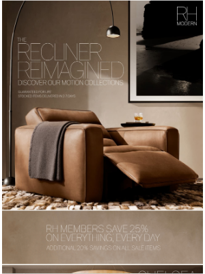 Restoration Hardware - The Recliner Reimagined. Discover Our Handcrafted Motion Collections.