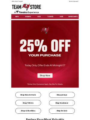 Tampa Bay Buccaneers - Today Only! Take 25% Off Your ENTIRE Order