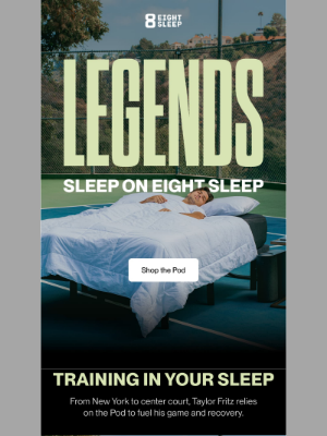 Eight - Train in your sleep. Win on the court.