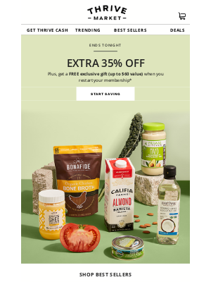 Thrive Market - Don't miss out! EXTRA 35% off + a FREE gift ends tonight