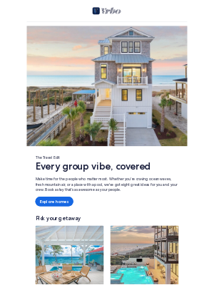 VRBO - 8 trip types for your next group getaway