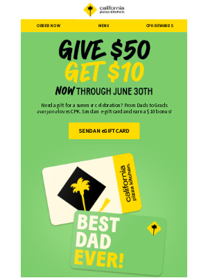 California Pizza Kitchen - Give $50, get $10! Perfect for Dads & Grads 🎁