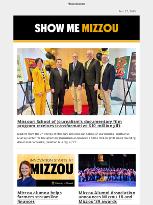 Missouri University - Transformative gift to Missouri School of Journalism; Mizzou alumna helps farmers streamline finances; and more