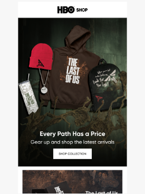 HBO - Every Path Has a Price: Shop The Last of Us Collection for the Finale