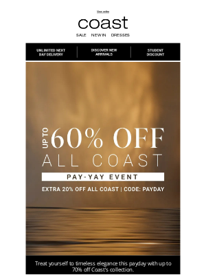 Coast Stores (United Kingdom) - Elevate Your Style: Payday Savings at Coast