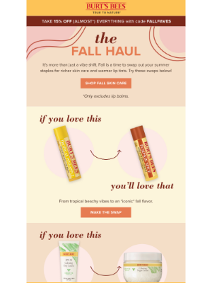 Burt's Bees - Our fall faves sale ends tonight!