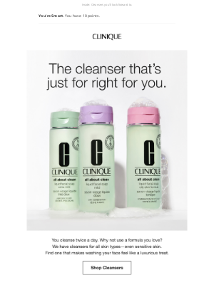 Clinique - A great cleanser is the first step to great skin.