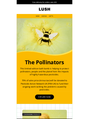 Lush (United Kingdom) - Protect the pollinators 🐝