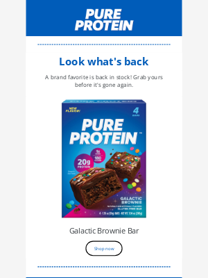 Pure Protein - Look what's back