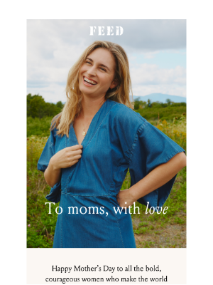 FEED Projects - Happy Mother's Day 🌷