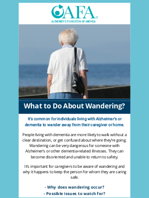 Alzheimer's Foundation of America - What to Do About Wandering?