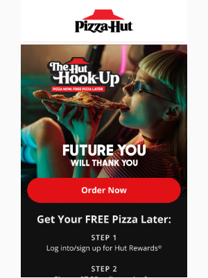 Pizza Hut - There’s a FREE large 1-topping pizza in your future...