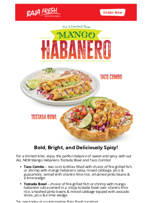 Baja Fresh - Two Words: Mango. Habanero.🔥