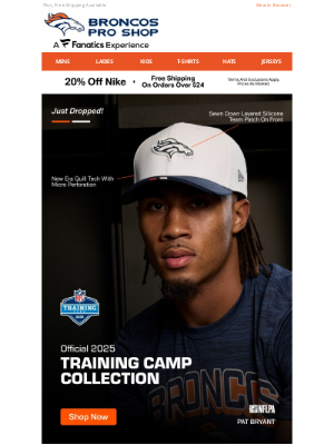 Denver Broncos - Now Available! The Official Gear Of Training Camp