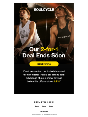 SoulCycle - ⏳Time is running out! Our 2-for-1 deal ends soon!