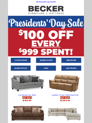 Becker Furniture World - 🚨Don't Miss Out: Presidents' Day Weekend Savings!