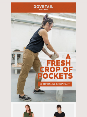 Dovetail Workwear - New! Cropped. Cool. She's Got Range.