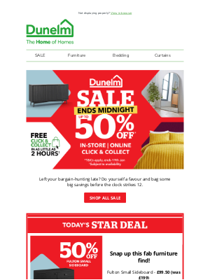 Dunelm (United Kingdom) - Sale must end at midnight 😱