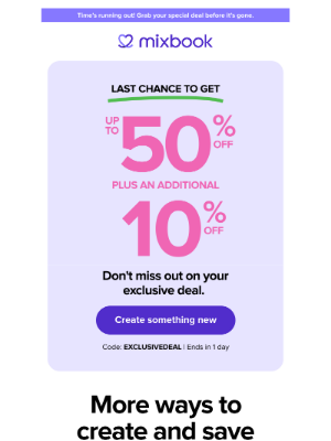 Mixbook - One Day Left: Enjoy up to 50% Off + 10% Off