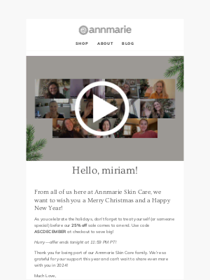 Annmarie Gianni Skin Care - Merry Christmas & Happy New Year! Don’t Miss Your 25% Off!