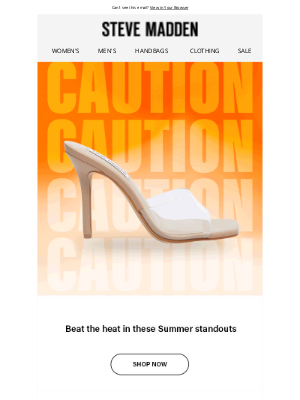 Steve Madden - Caution: This Is Hot