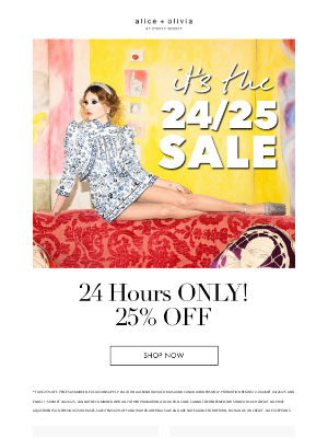 alice + olivia - 24 HOURS, 25% OFF!