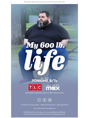 TLC Network - The Original Phenomenon Returns - All-New My 600-lb Life TONIGHT at 8/7c.