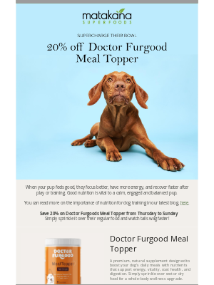 Matakana Superfoods (New Zealand) - 🐾 Superfood fuel for smarter pups – 20% off
