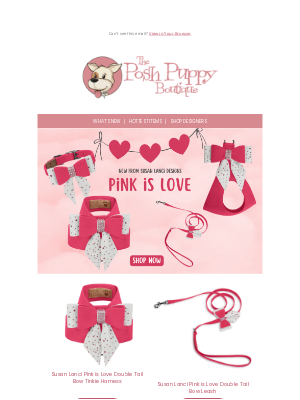 Posh Puppy Boutique - Discover Susan Lanci's Pink is Love Collection 💗