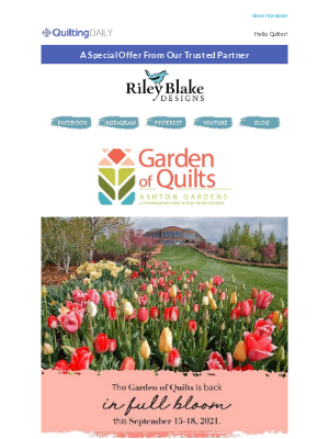 The Quilting Company - The Garden of Quilts is back -- September 15-18