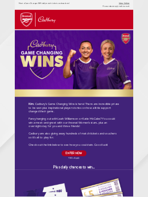 Arsenal - Kim WIN the chance to meet Leah or Katie with Cadbury!