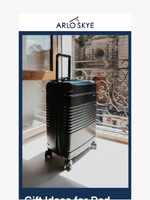 ARLO SKYE - Father's Day Gift Ideas
