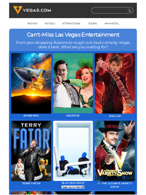 Vegas - Your Front Row Seat to the Hottest Vegas Shows