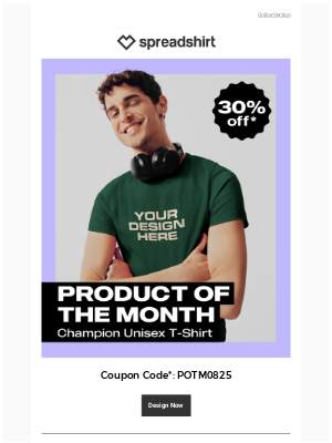 Spreadshirt - Get 30% off our Champion Unisex T-Shirt