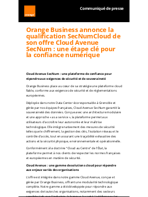 Orange - Orange Business annonce la qualification SecNumCloud de son offre Cloud Avenue SecNum : une étape clé pour la confiance numérique